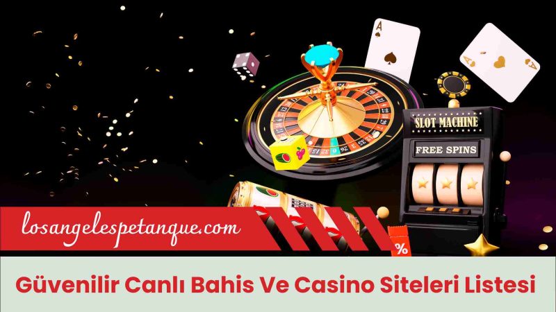 Güvenilir Canlı Bahis Ve Casino Siteleri Listesi